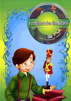 Szuper ajánlat A rendíthetetlen ólomkatona (CD melléklettel)