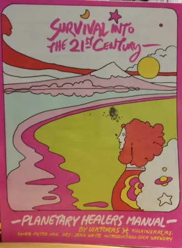 Survival into the 21st Century: Planetary Healers Manual Szuper ajánlat