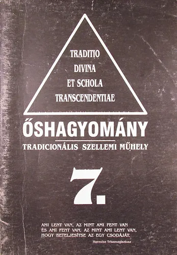 Őshagyomány. Tradicionális szellemi műhely 7. Gyors szállítás