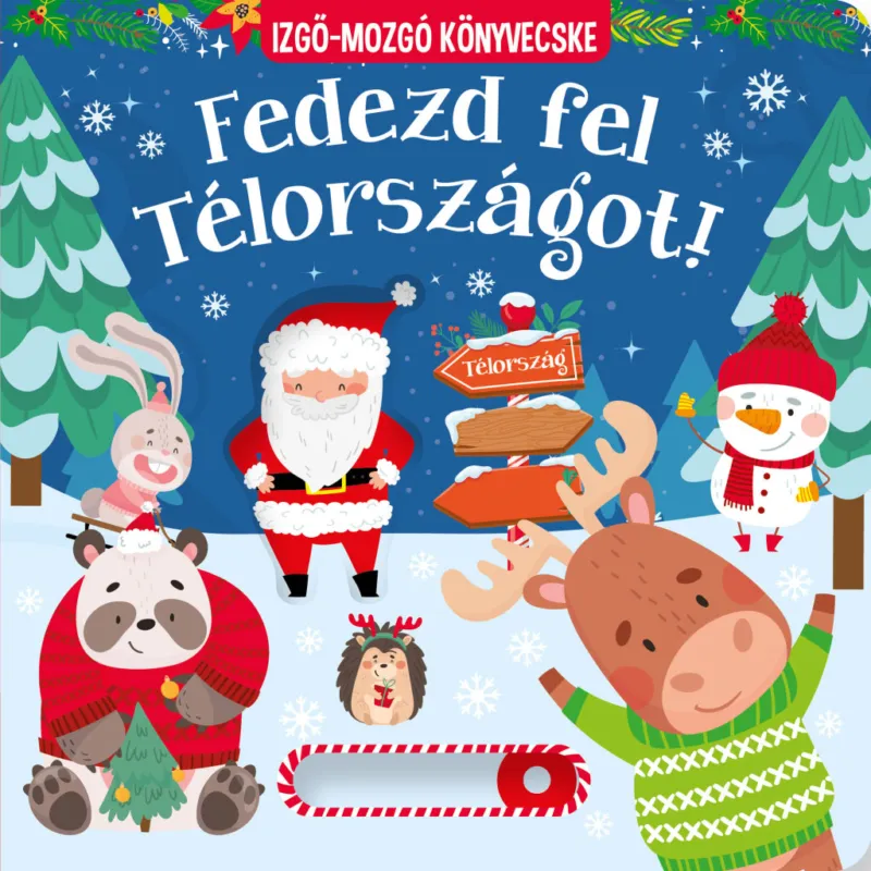 Fedezd fel Télországot! Izgő-mozgó könyvecske Korlátozott ajánlat