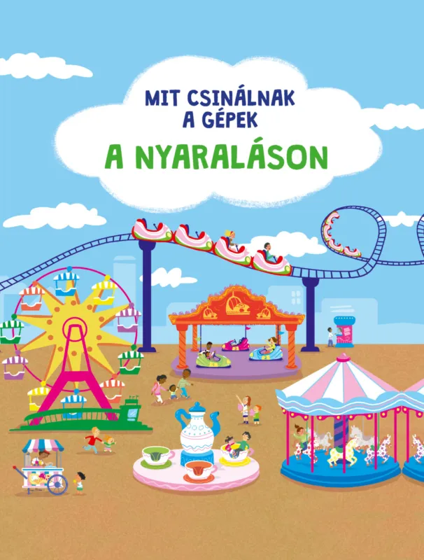 Mit csinálnak a gépek a nyaraláson Azonnali szállítás