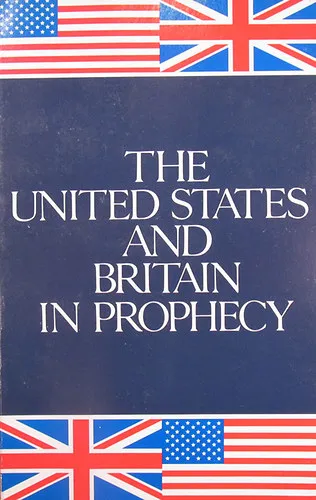 The United States and Britain in Prophecy Vedd meg most