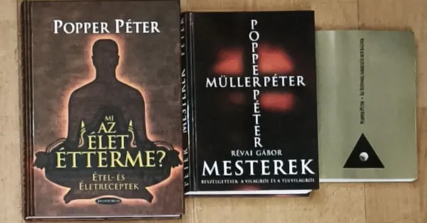 3db Popper Péter mű - Az Istennel sakkozás kockázata, Mi az élet étterme?, Mesterek-Beszélgetések a világról és a túlvilágról Kedvezmény