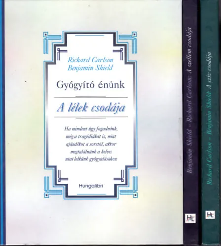 3 db "Gyógyító énünk"-ből: A lélek csodája + A szellem csodája + A szív csodája Biztonságos vásárlás
