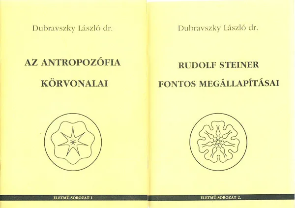 Az antropozófia körvonalai + Rudolf Steiner fontos megállapításai Prémium