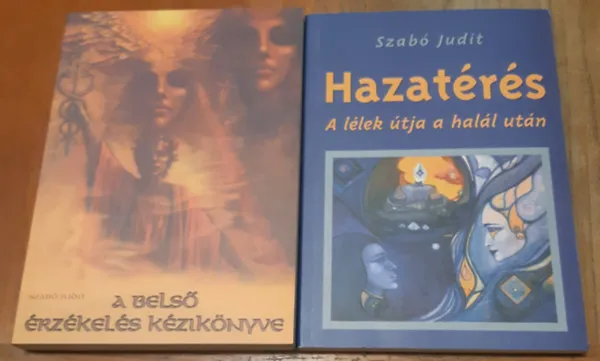 Exkluzív ajánlat Hazatérés (a lélek útja a halál után) + A belső érzékelés kézikönyve