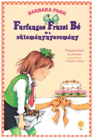 Furfangos Fruzsi Bé és a süteménynyeremény Végkiárusítás