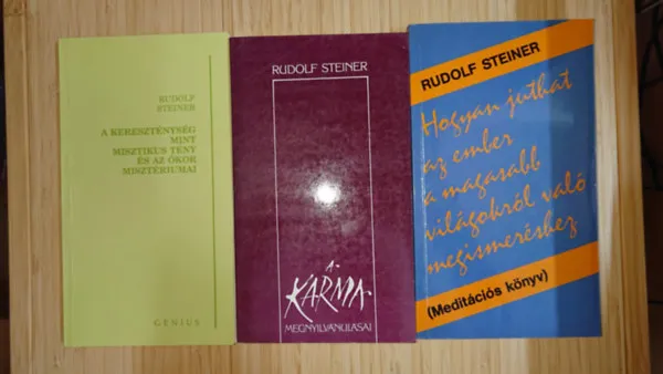 Vásárlói kedvenc 3 könyv Rudolf Steinertől: Hogyan juthat az ember a magasabb világokról való megismeréshez, A karma megnyilvánulásai, A kereszténység mint misztikus tény
