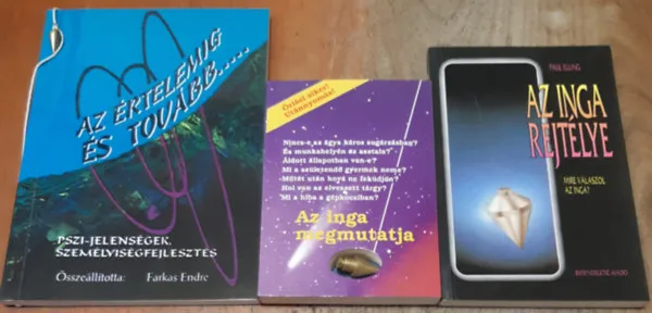 Az értelemig és tovább... + Az inga rejtélye + Az inga megmutatja (könyv + inga) Gyors kiszállítás