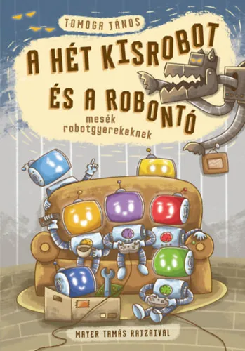 A hét kisrobot és a robontó Expressz kézbesítés