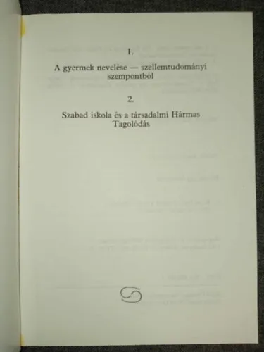 Biztonságos fizetés A gyermek nevelése szellemtudományi szempontból / Szabad iskola és a társadalmi Hármas Tagolódás (Szellemtudományi kiadványok)