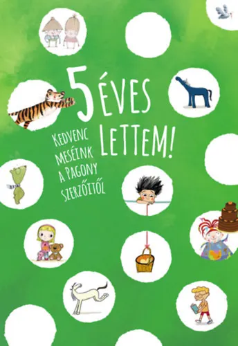 Nézd meg most 5 éves lettem!