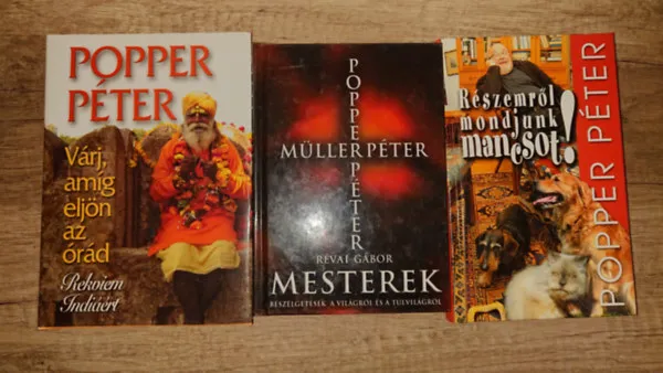 2 könyv Popper Pétertől és egy róla ajándékba: Várj, amíg eljön az órád, Részemről mondjunk Mancsot!, Mesterek (Popper Péter / Müller Péter) Vedd meg online