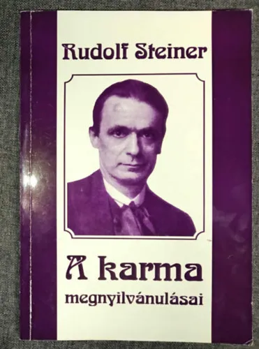 Csak ma A karma megnyilvánulásai (Die Offenbarungen des Karma) - Hendi Ilma fordításában