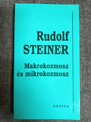 Makrokozmosz és mikrokozmosz. Nagyvilág - kisvilág. (A lélek, az élet és a szellem kérdései.) Biztonságos fizetés