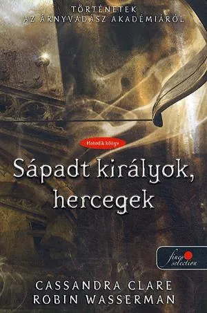 Korlátozott ajánlat Sápadt királyok, hercegek