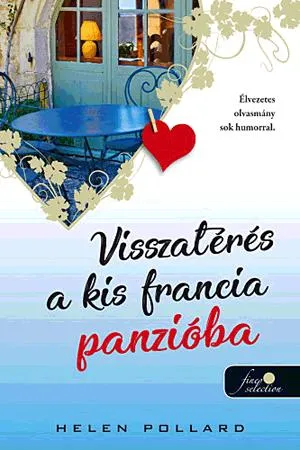 Visszatérés a kis francia panzióba Rendeld meg most