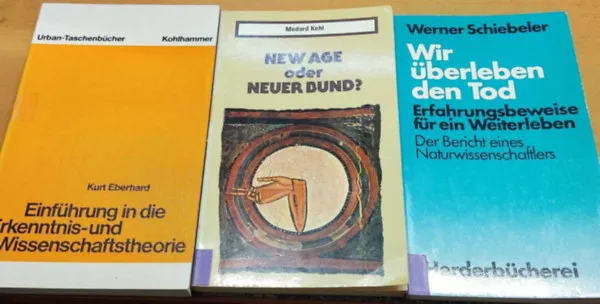 Einführung in die Erkenntnis- und Wissenschaftstheorie + New Age oder Neuer Bund? + Wir überleben den Tod: Erfahrungsbeweise für ein Weiterleben (3 kötet) Rendeld meg most
