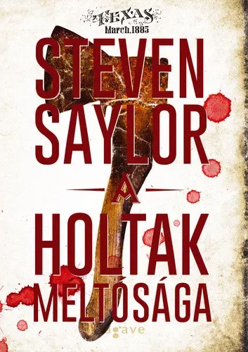 Legkelendőbb Holtak méltósága - Steven Saylor