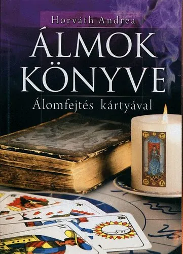 Álmok könyve - Álomfejtés kártyával Legkelendőbb