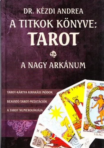A titkok könyve: Tarot - A Nagy Arkánum (DVD nélkül) Akció