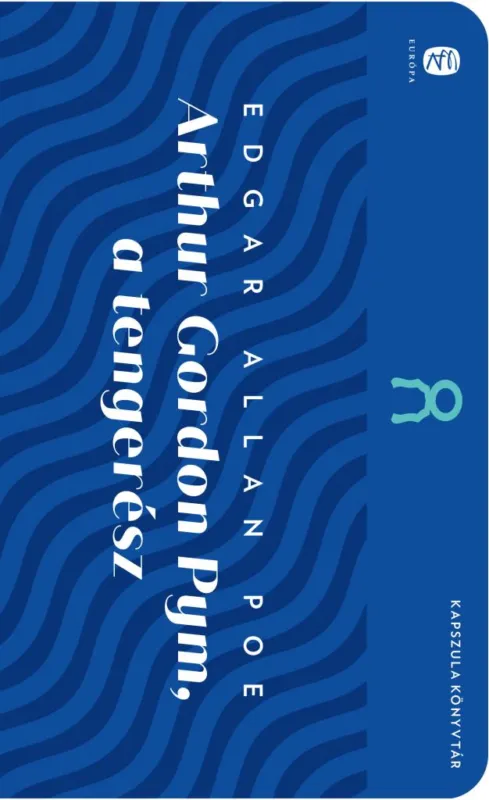 Vedd meg most Arthur Gordon Pym, a tengerész