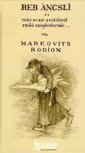 Reb Ancsli és más avasi zsidókról szóló széphistóriák Rendeld meg most