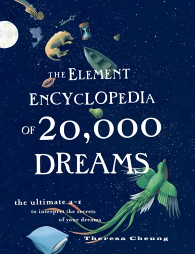 Outlet The Element Encyclopedia of 20,000 Dreams: The Ultimate A-Z to Interpret the Secrets of Your Dreams