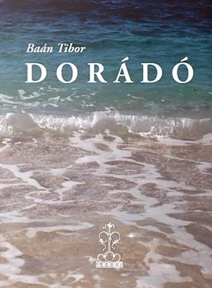 Legnépszerűbb Dorádó