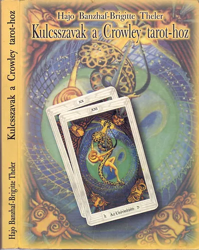 Biztonságos fizetés Kulcsszavak a Crowley tarot-hoz (Napi és éves jóslatokra)