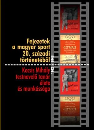 Olcsóbb Fejezetek a magyar sport 20. századi történetéből