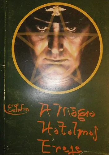 Legkelendőbb A mágia hatalmas ereje