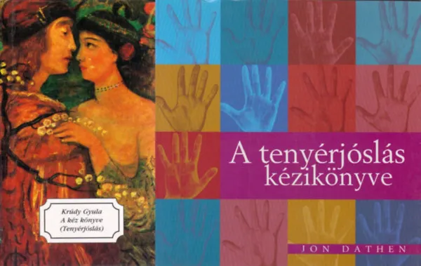 2 db könyv a tenyérjóslásról: A tenyérjóslás kézikönyve + A kéz könyve (Tenyérjóslás) Utolsó esély