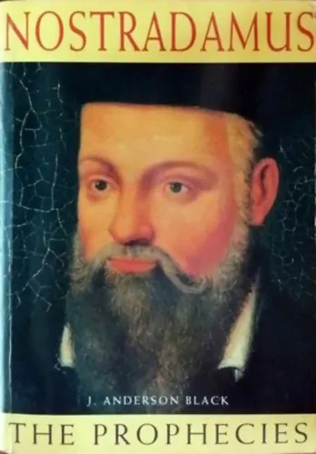 Csak ma Nostradamus: The Prophecies - The Predictions And Prophecies Of Nostadamus