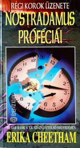 Exkluzív ajánlat Nostradamus próféciái - Mi vár ránk a XX. század utolsó negyedében
