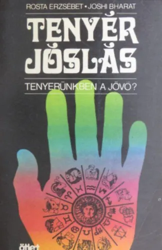Tenyérjóslás //Tenyerünkben a jövő?// Olcsó