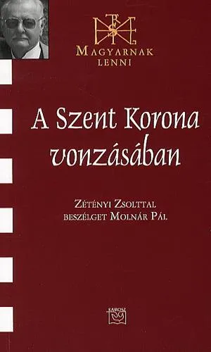 Ajánlat A Szent Korona vonzásában