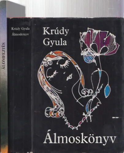 2db ezoterikus könyv - Álomfejtés (Régi idők álmoskönyveiből) + Krúdy Gyula: Álmoskönyv Expressz kézbesítés