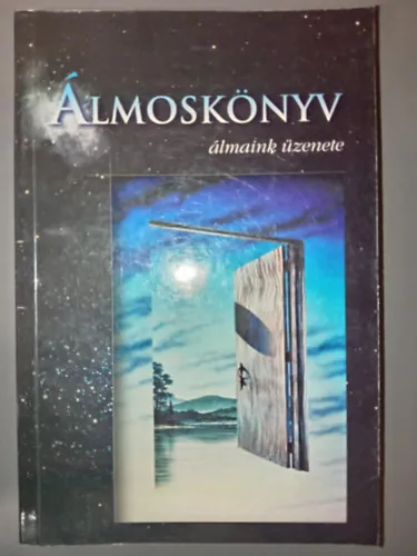 Álmoskönyv - Álmaink üzenete (Szalay könyvek) Prémium