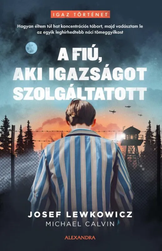 A fiú, aki igazságot szolgáltatott Kedvezményes ár