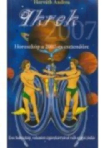 Árcsökkenés Horoszkóp a 2007-es esztendőre: Ikrek