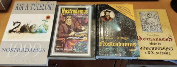 Utolsó esély 4 db Nostradamus élete és jövendölései a XX. századra + A nagy Nostradamus könyv + Nostradamus titokzatos könyve: a próféciák + 1999 Nostradamus (Kik a túlélők? A nagy látnok jövendölései)
