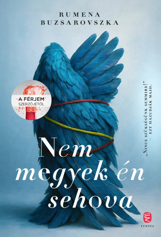 Nem megyek én sehova Gyors kiszállítás