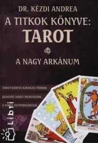 Végkiárusítás A titkok könyve: Tarot - A Nagy Arkánum + DVD melléklet