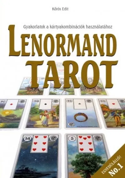 Lenormand tarot - Gyakorlatok a kártyakombinációk használatához Rendeld meg most