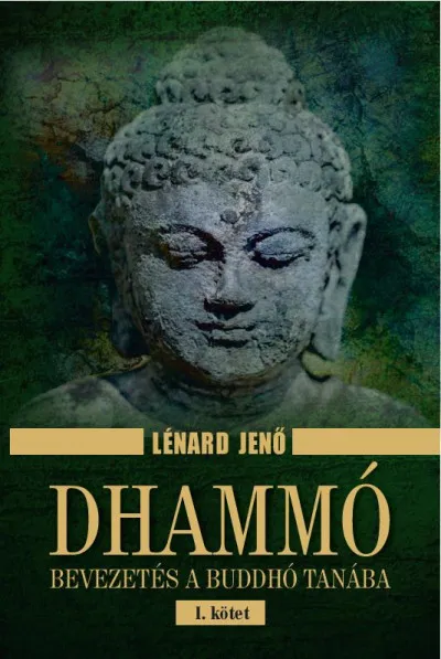 Vásárlói kedvenc Dhammó I. kötet