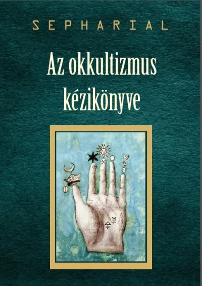 Kihagyhatatlan ajánlat Az okkultizmus kézikönyve