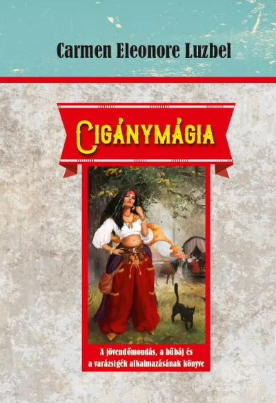 Kedvezményes ár Cigánymágia