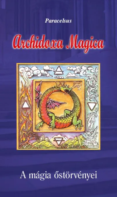Archidoxa Magica - A mágia őstörvényei Nézd meg most