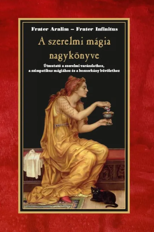 A szerelmi mágia nagykönyve Nézd meg most